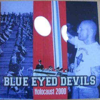 Blue Eyed Devils - Holocaust 2000 LP